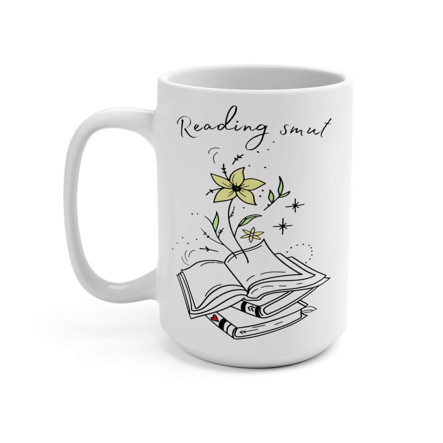 Steamy Reads & Coffee Needs: 15 oz Mug for Book Lovers and Romance Enthusiasts