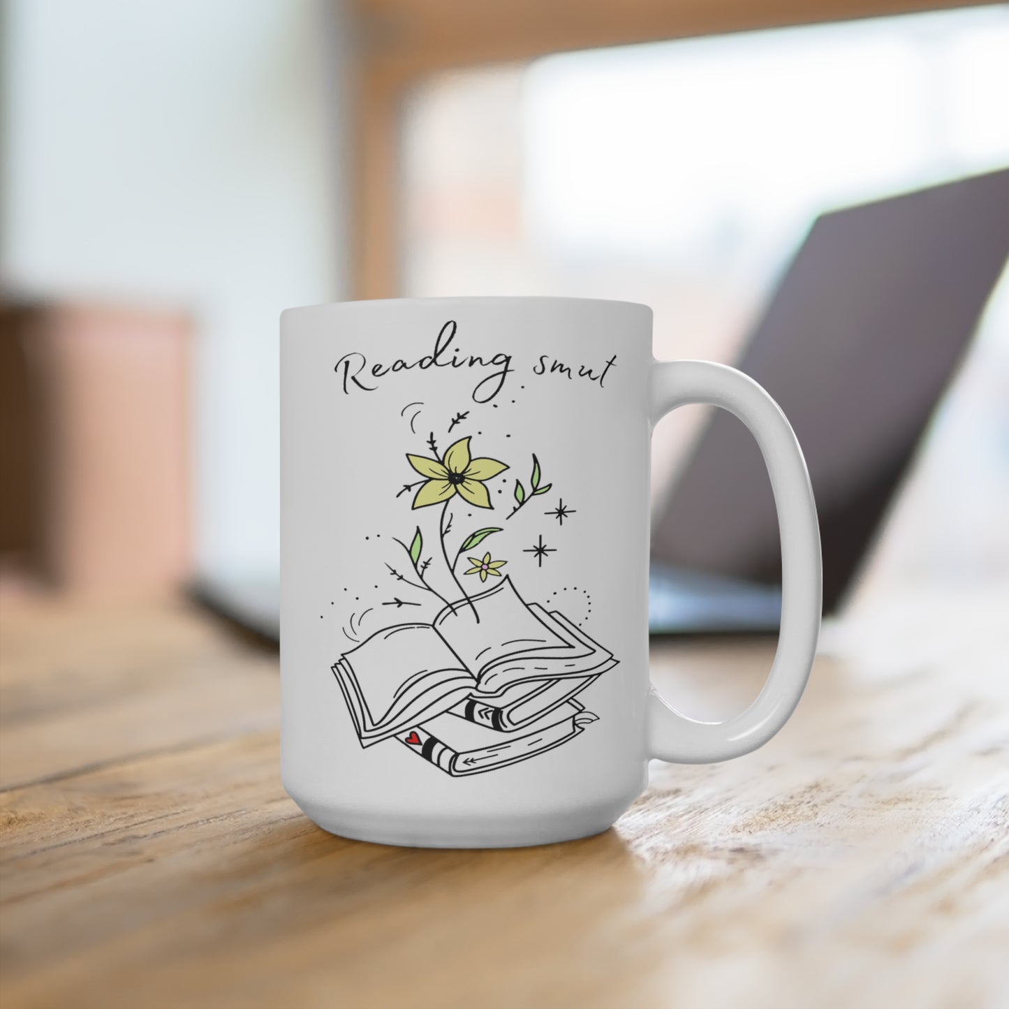 Steamy Reads & Coffee Needs: 15 oz Mug for Book Lovers and Romance Enthusiasts