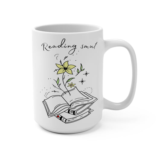 Steamy Reads & Coffee Needs: 15 oz Mug for Book Lovers and Romance Enthusiasts