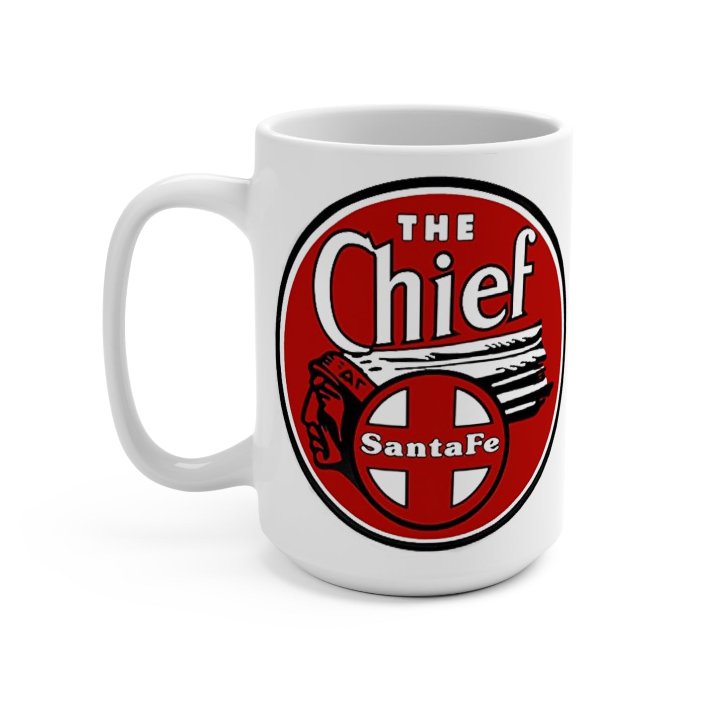 MugsArtStore.The Chief Santa Fe Railroad 15oz mug